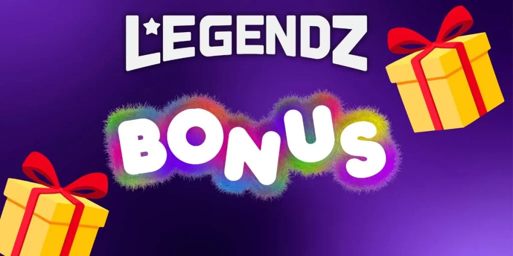 Legendz bonuses